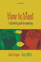 How to Moot: A Student Guide to Mooting