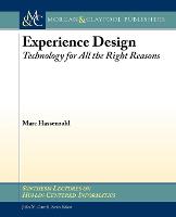 Experience Design: Technology for All the Right Reasons