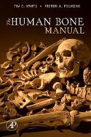 Human Bone Manual, The