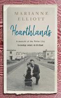 Hearthlands: A Memoir of the White City Housing Estate in Belfast