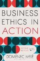 Business Ethics in Action: Managing Human Excellence in Organizations