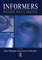 Informers: Policing, policy, practice