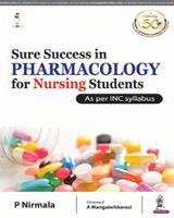 Sure Success in Pharmacology for Nursing Students