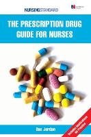 Prescription Drug Guide for Nurses, The