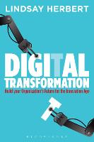 Digital Transformation: Build Your Organization's Future for the Innovation Age