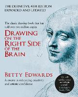  Drawing on the Right Side of the Brain: A Course in Enhancing Creativity and Artistic Confidence:...