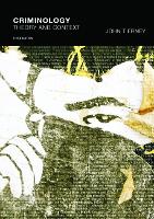 Criminology: Theory and context