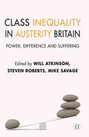 Class Inequality in Austerity Britain: Power, Difference and Suffering (ePub eBook)