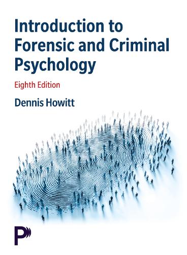 Introduction to Forensic and Criminal Psychology