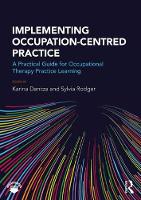 Implementing Occupation-centred Practice: A Practical Guide for Occupational Therapy Practice Learning
