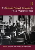 Routledge Research Companion to Ford Madox Ford, The