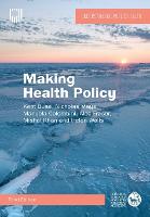 Making Health Policy, 3e
