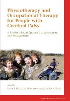 Physiotherapy and Occupational Therapy for People with Cerebral Palsy: A Problem-Based Approach to Assessment and Management