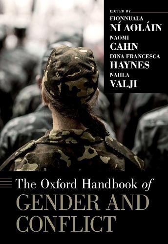 Oxford Handbook of Gender and Conflict, The