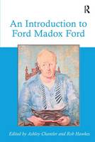 Introduction to Ford Madox Ford, An