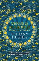 Venus and Aphrodite: History of a Goddess