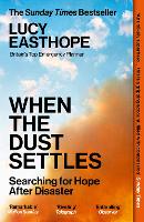  When the Dust Settles: The gripping behind-the-scenes memoir from the UK's top disaster planner - A...