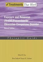 Exposure and Response (Ritual) Prevention for Obsessive Compulsive Disorder: Therapist Guide