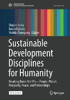 Sustainable Development Disciplines for Humanity: Breaking Down the 5Ps�People, Planet, Prosperity, Peace, and Partnerships
