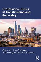 Professional Ethics in Construction and Surveying