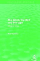 Good, the Bad and the Ugly (Routledge Revivals), The