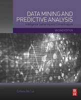 Data Mining and Predictive Analysis: Intelligence Gathering and Crime Analysis