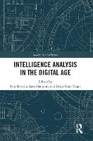 Intelligence Analysis in the Digital Age