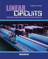 Linear Circuits: Time Domain, Phasor, and Laplace Transform Approaches