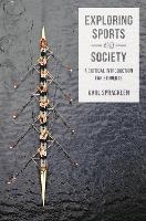 Exploring Sports and Society: A Critical Introduction for Students