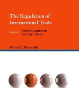 Regulation of International Trade: The WTO Agreements on Trade in Goods (PDF eBook)