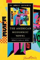 Cambridge Companion to the American Modernist Novel, The