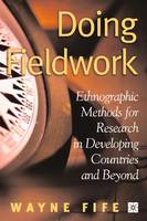 Doing Fieldwork: Ethnographic Methods for Research in Developing Countries and Beyond (PDF eBook)