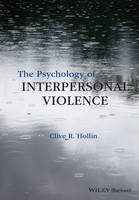 Psychology of Interpersonal Violence, The
