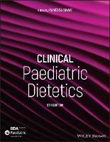 Clinical Paediatric Dietetics (ePub eBook)