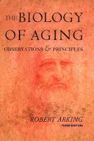 Biology of Aging, The: Observations and Principles