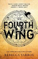 Fourth Wing: DISCOVER THE GLOBAL PHENOMENON THAT EVERYONE CAN'T STOP TALKING ABOUT! (ePub eBook)