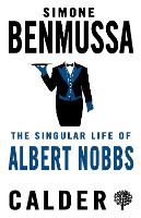 Singular Life of Albert Nobbs, The