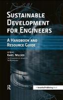 Sustainable Development for Engineers: A Handbook and Resource Guide
