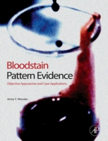 Bloodstain Pattern Evidence: Objective Approaches and Case Applications (ePub eBook)