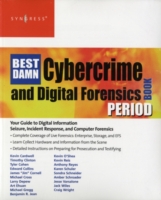 The Best Damn Cybercrime and Digital Forensics Book Period (PDF eBook)