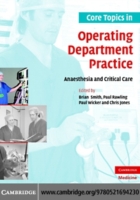 Core Topics in Operating Department Practice: Anaesthesia and Critical Care (PDF eBook)